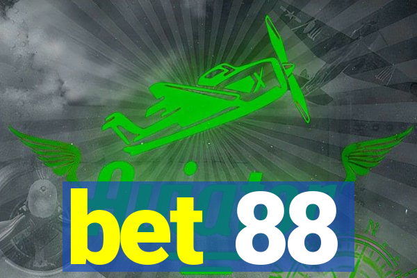 bet 88